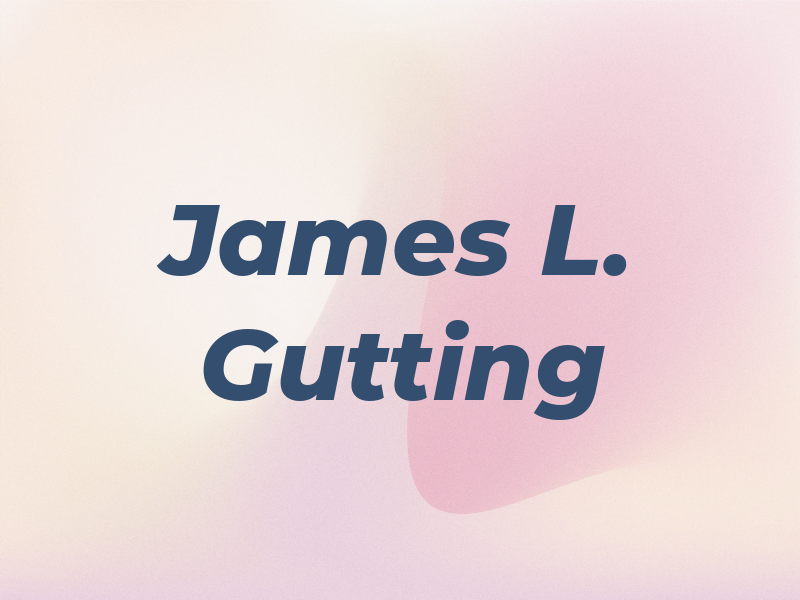 James L. Gutting