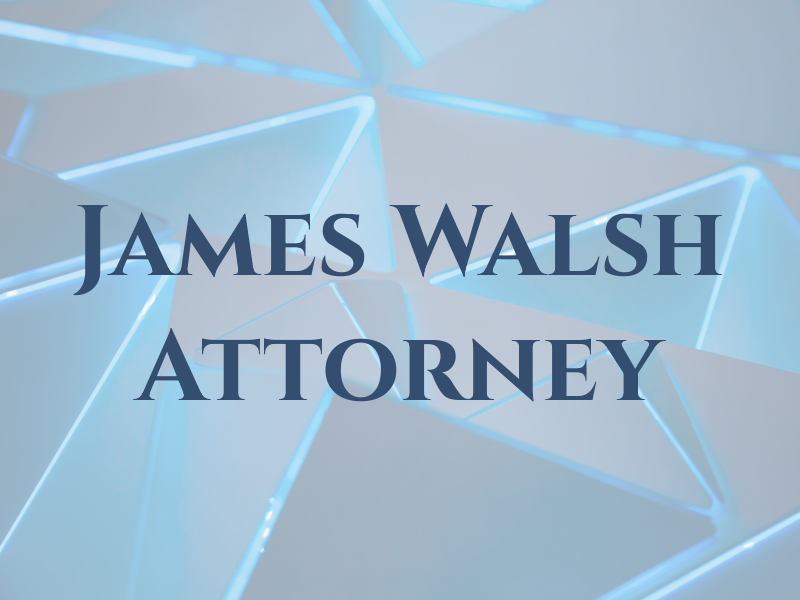 James R. Walsh Attorney At Law