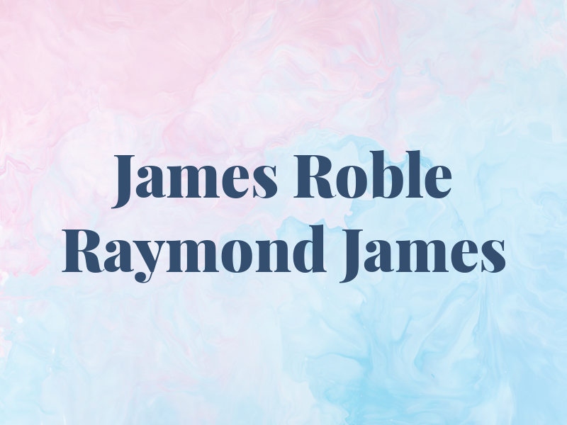 James Roble - Raymond James