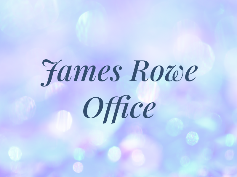 James Rowe Law Office