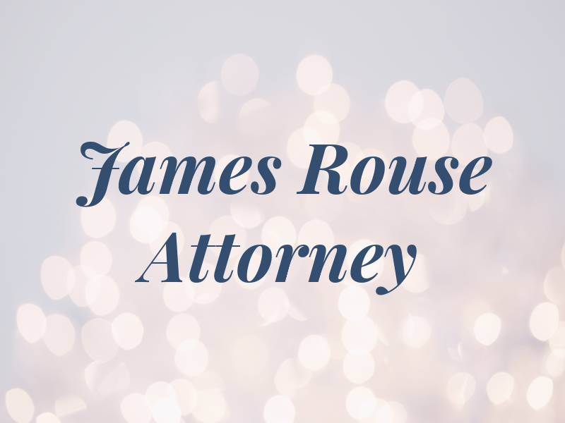 James Rouse Attorney at Law