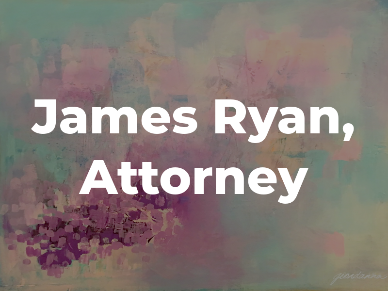 James T. Ryan, Attorney at Law