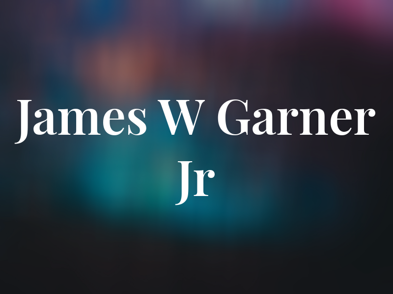 James W Garner Jr
