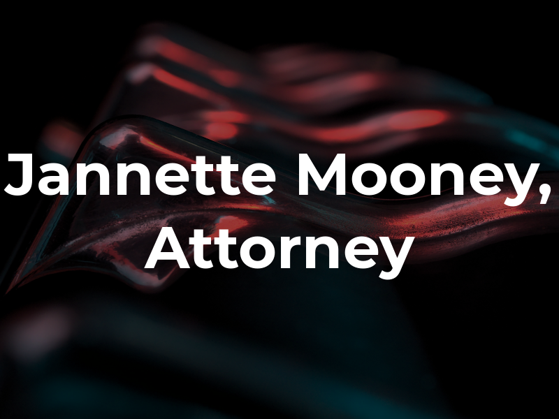 Jannette Mooney, Attorney at Law