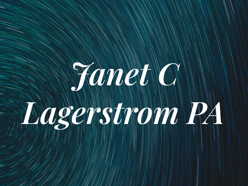 Janet C Lagerstrom PA