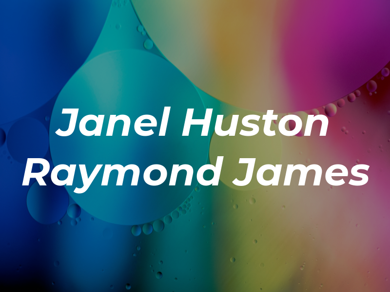 Janel Huston - Raymond James