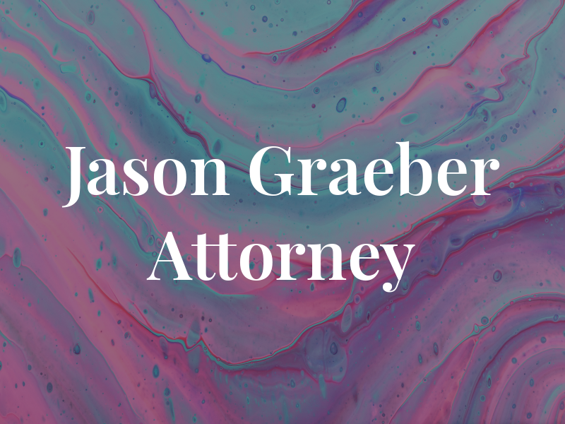 Jason Graeber Attorney at Law
