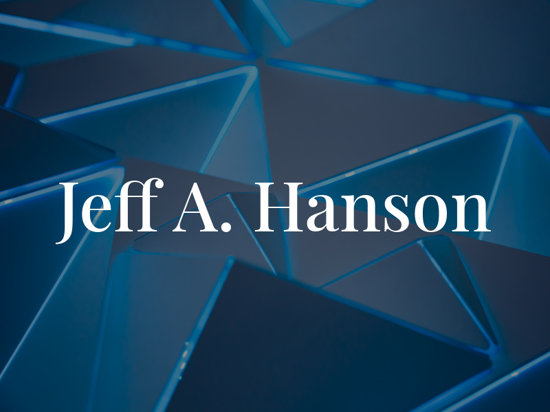 Jeff A. Hanson