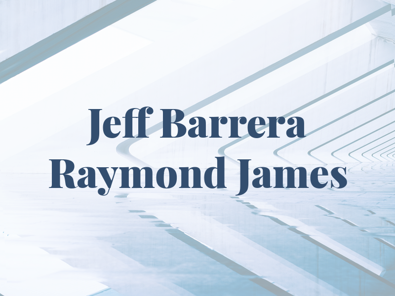 Jeff Barrera - Raymond James