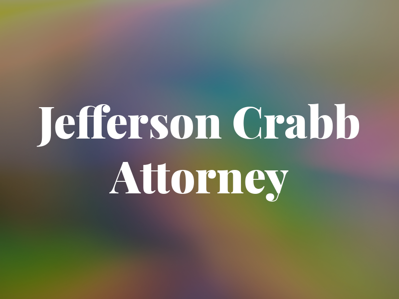 Jefferson A. Crabb Attorney At Law