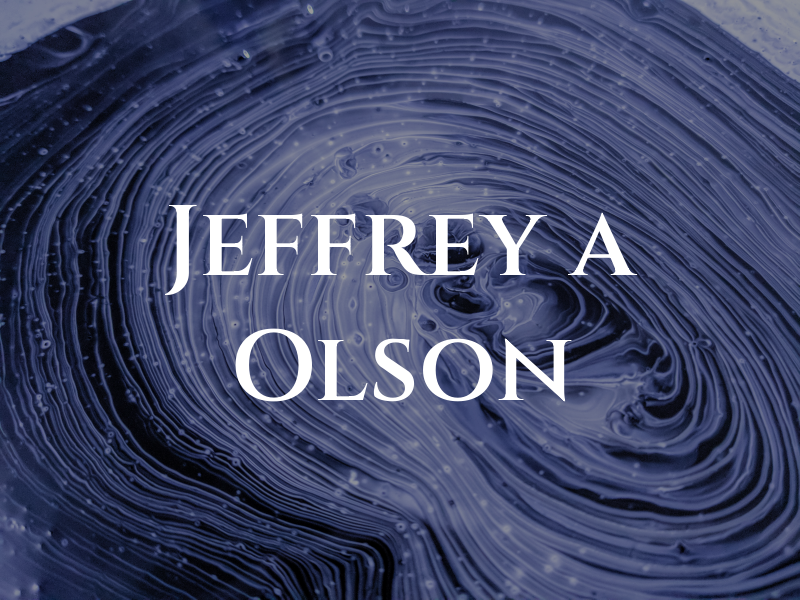 Jeffrey a Olson