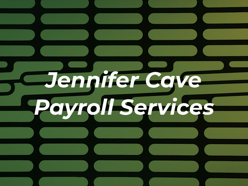 Jennifer Cave Payroll Services