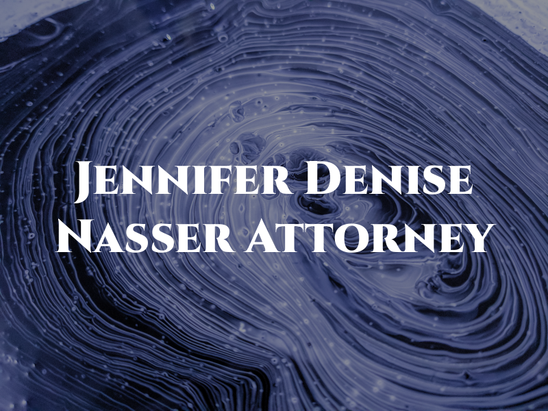 Jennifer Denise Nasser Attorney at Law