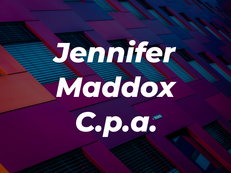 Jennifer K. Maddox C.p.a.