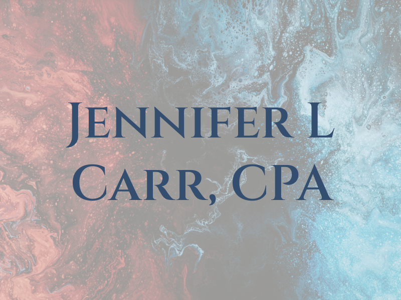 Jennifer L Carr, CPA