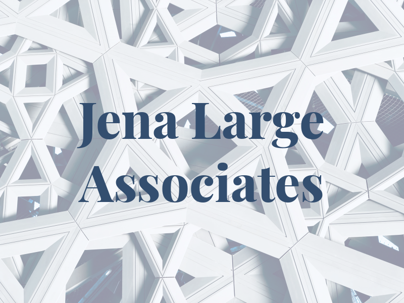 Jena Large & Associates