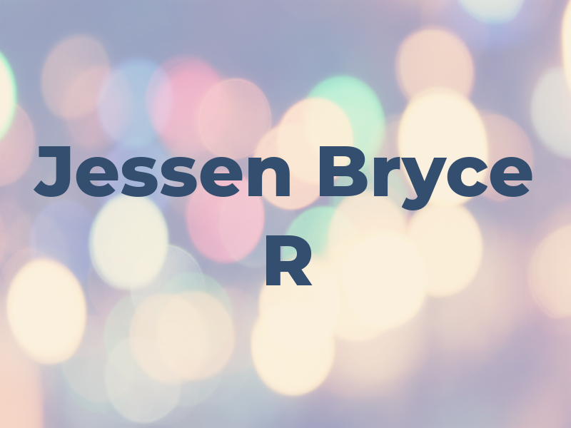 Jessen Bryce R