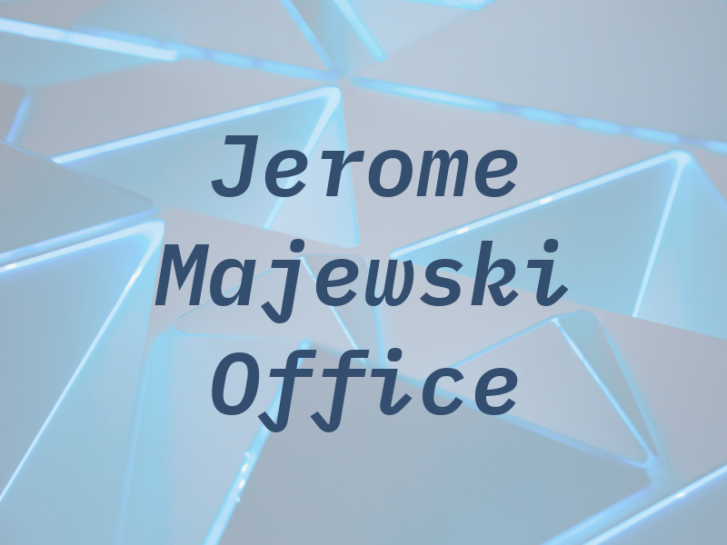Jerome C Majewski Law Office