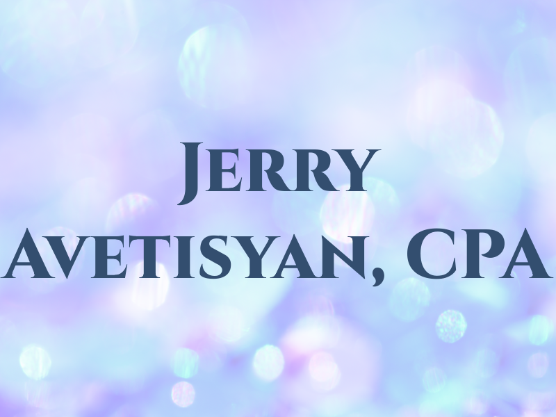 Jerry Avetisyan, CPA