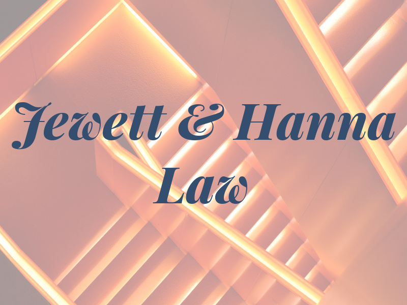 Jewett & Hanna Law