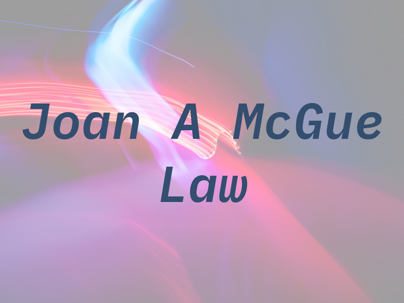 Joan A McGue Law