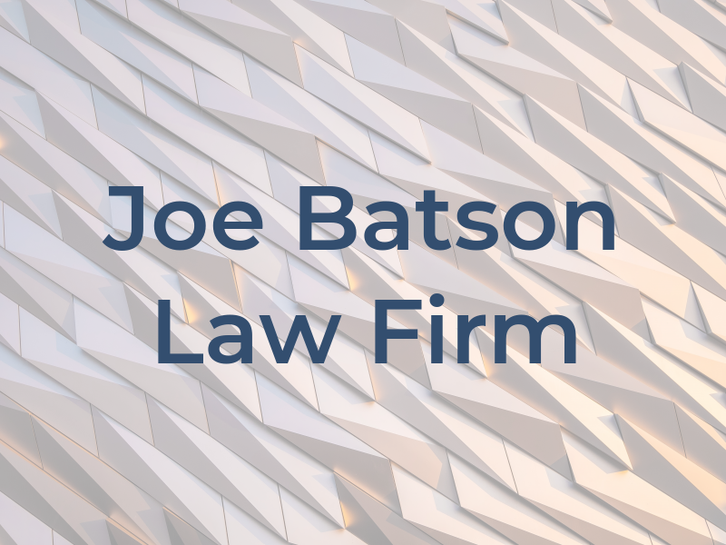 Joe Batson Law Firm