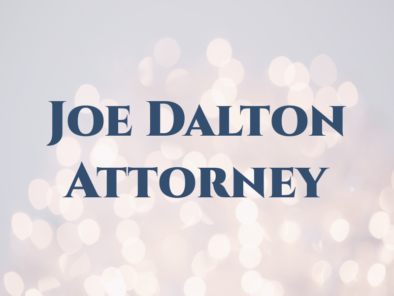 Joe Dalton Attorney
