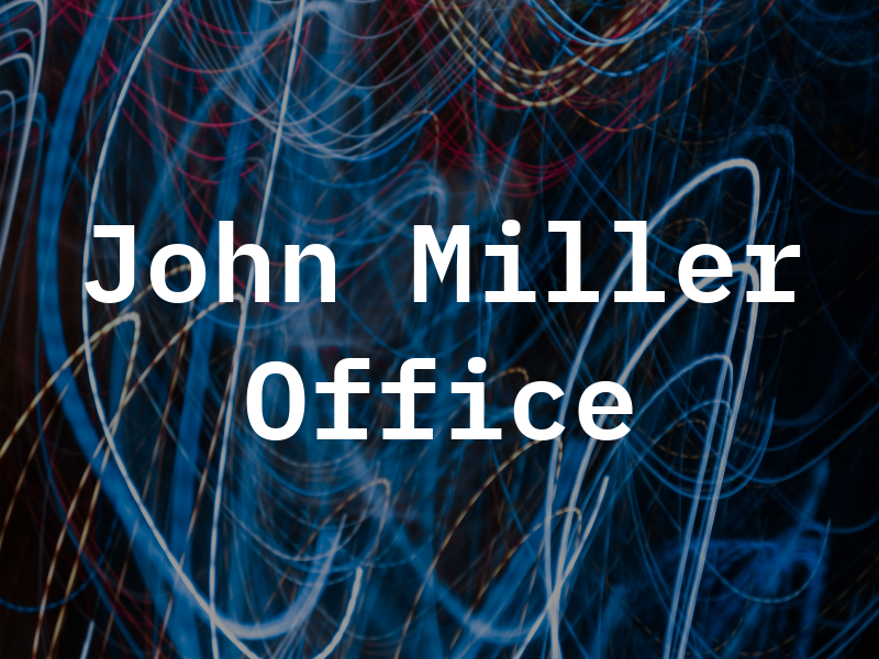 John E Miller Law Office