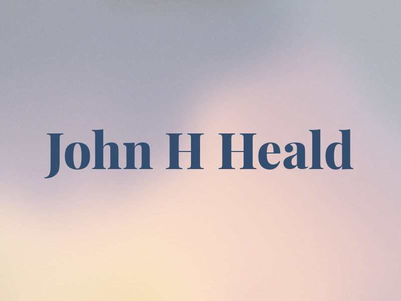 John H Heald