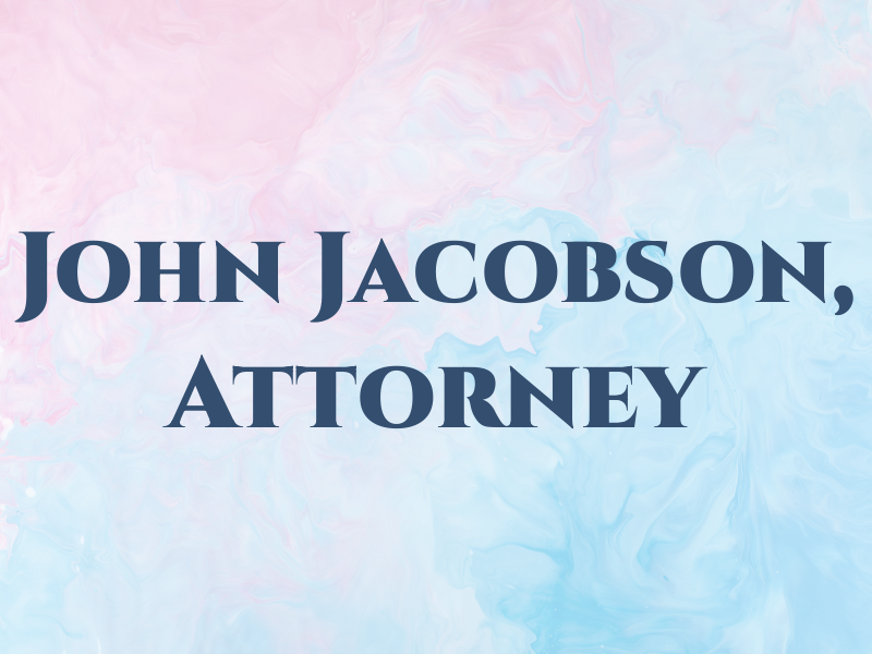 John L. Jacobson, Attorney at Law