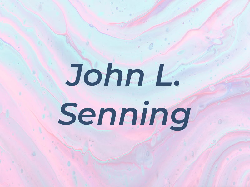 John L. Senning