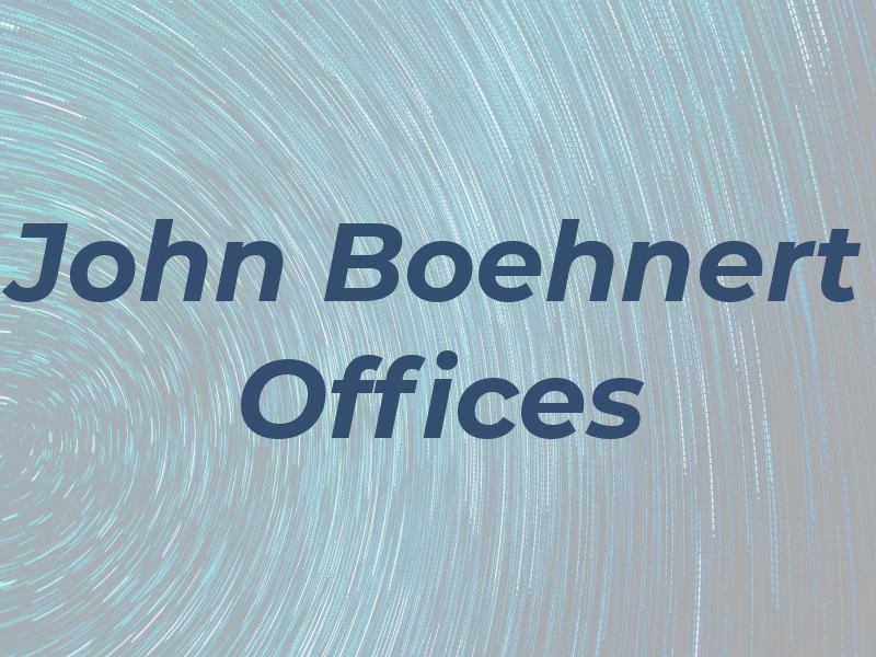 John M Boehnert Law Offices