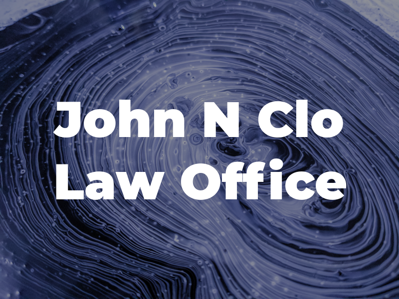 John N Clo Law Office