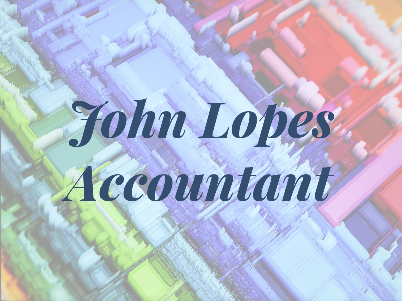 John R Lopes Accountant