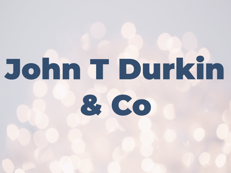 John T Durkin & Co