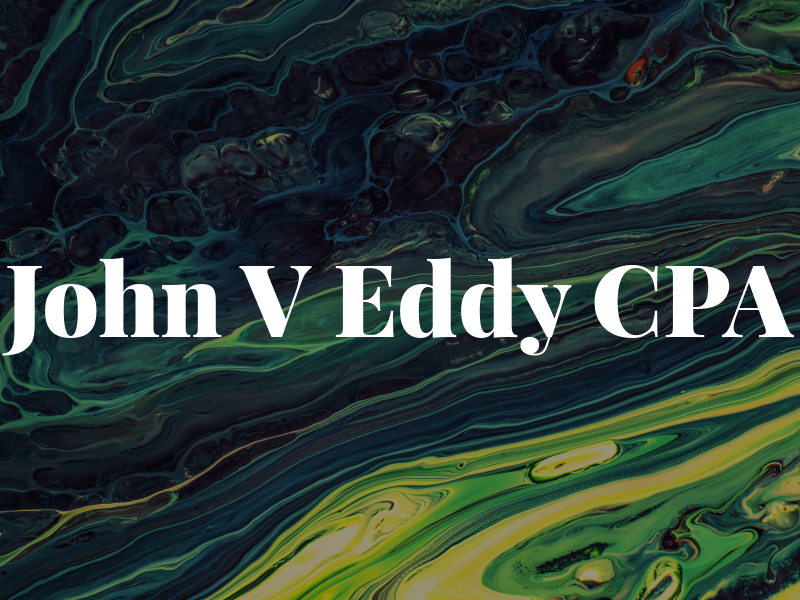 John V Eddy CPA