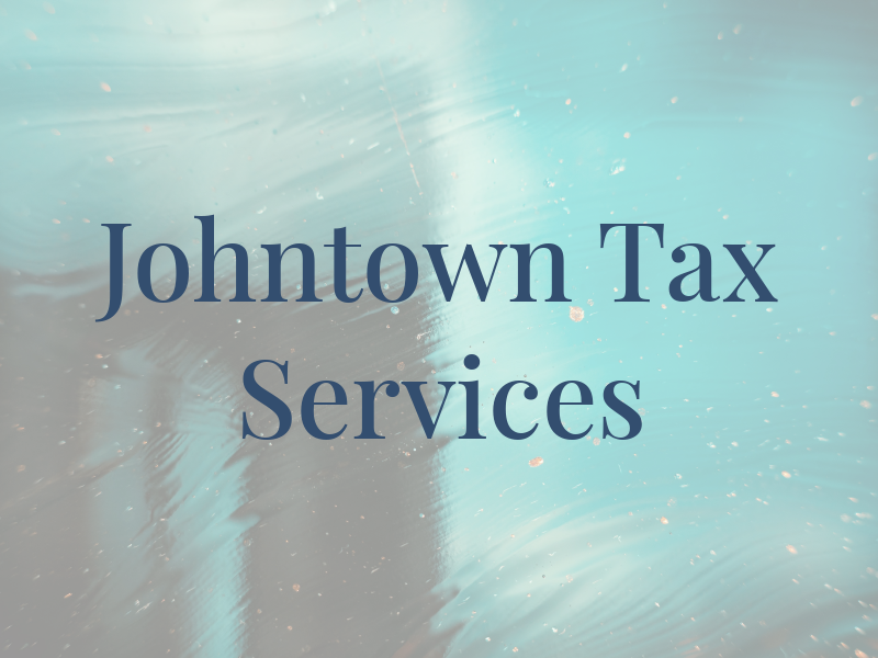 Johntown Tax Services