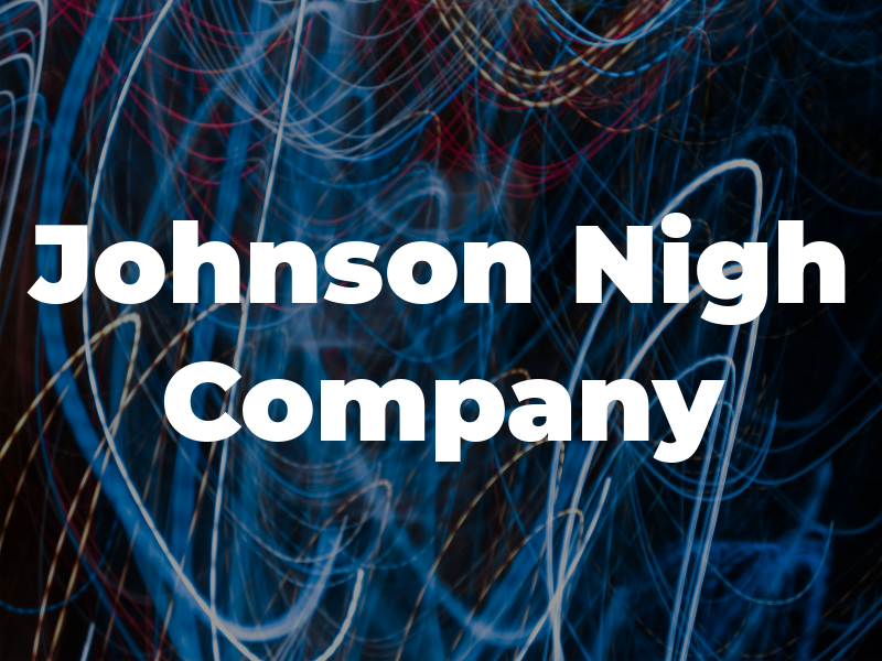 Johnson Nigh & Company