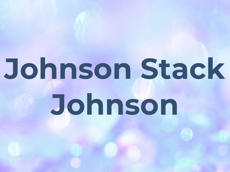 Johnson Stack & Johnson