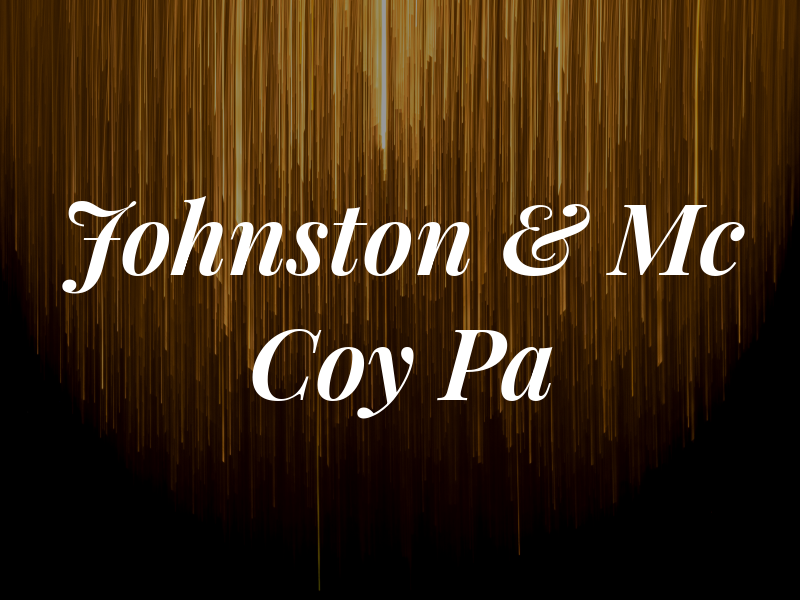 Johnston & Mc Coy Pa