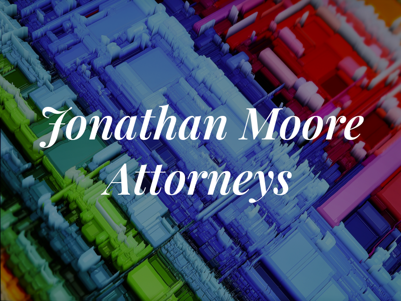 Jonathan D. Moore Attorneys at Law
