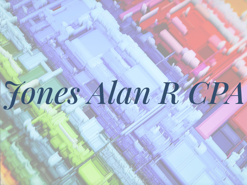 Jones Alan R CPA