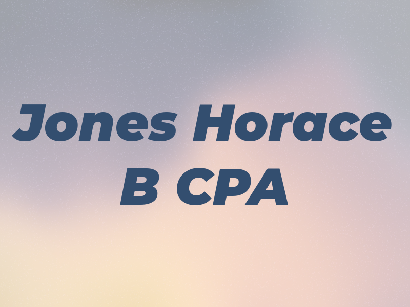 Jones Horace B CPA