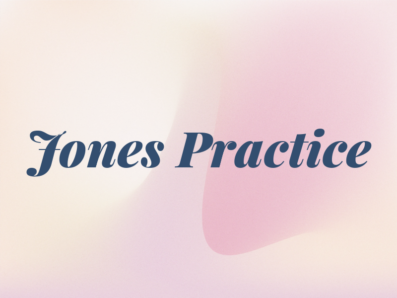 Jones Practice