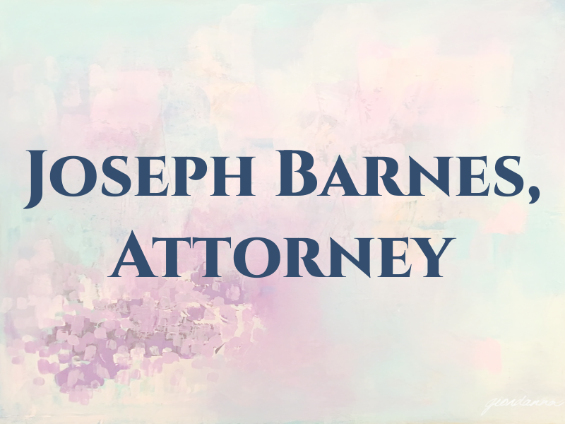 Joseph B. Barnes, Attorney at Law