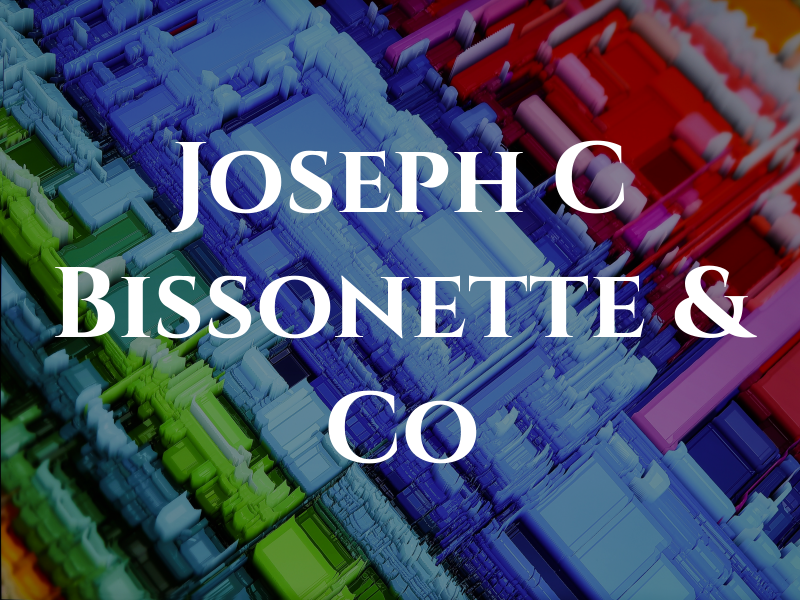 Joseph C Bissonette & Co