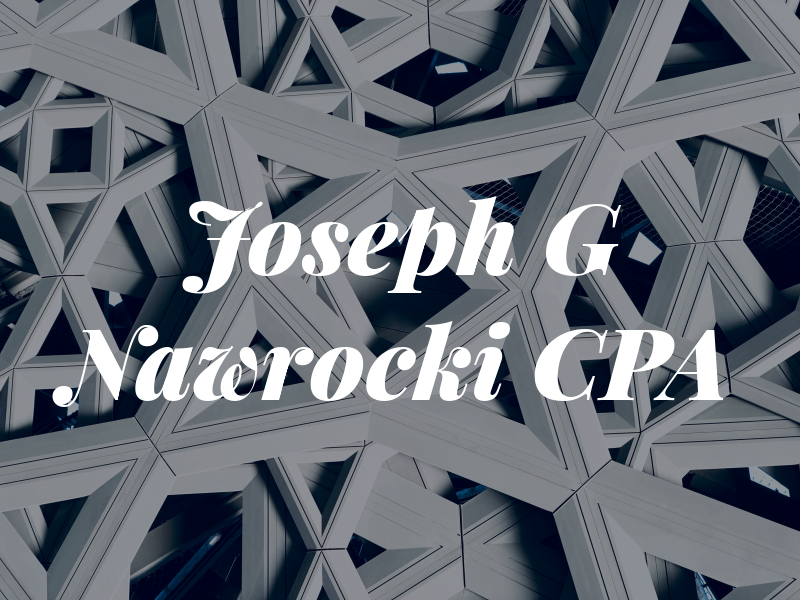 Joseph G Nawrocki CPA