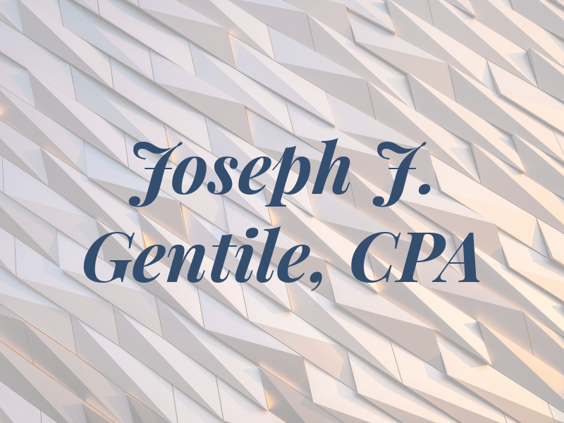 Joseph J. Gentile, CPA