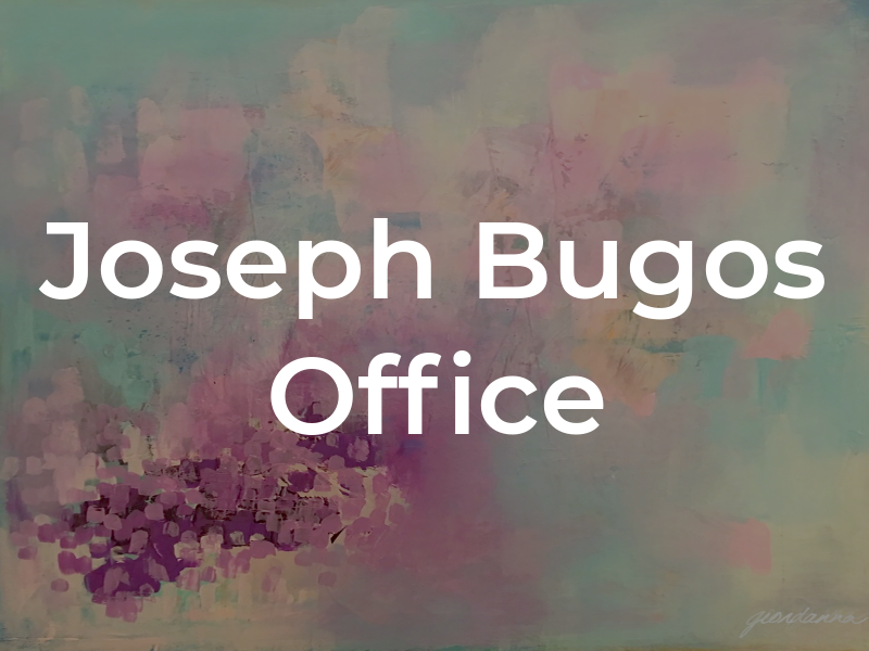 Joseph T Bugos Law Office