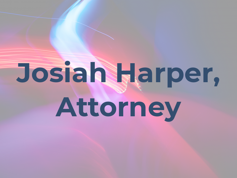 Josiah Harper, Attorney at Law
